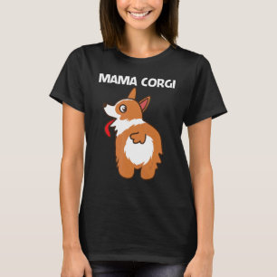   Corgi For Women Mum Pet Dog Animal Doggy Owner T-Shirt