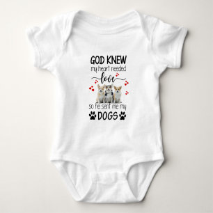 Corgi God Knew My Heart Needed Love Corgi Lovers Baby Bodysuit