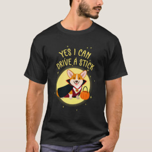 Corgi Halloween Funny Tshirt - Can Drive A Stick