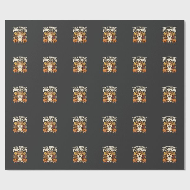 Corgi Halloween Hey There Pumpkin Design Wrapping Paper (Flat)