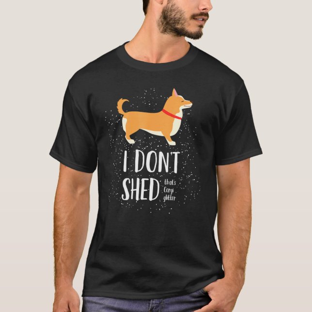 Corgi I Dont Shed Thats Corgi Glitter T-Shirt (Front)