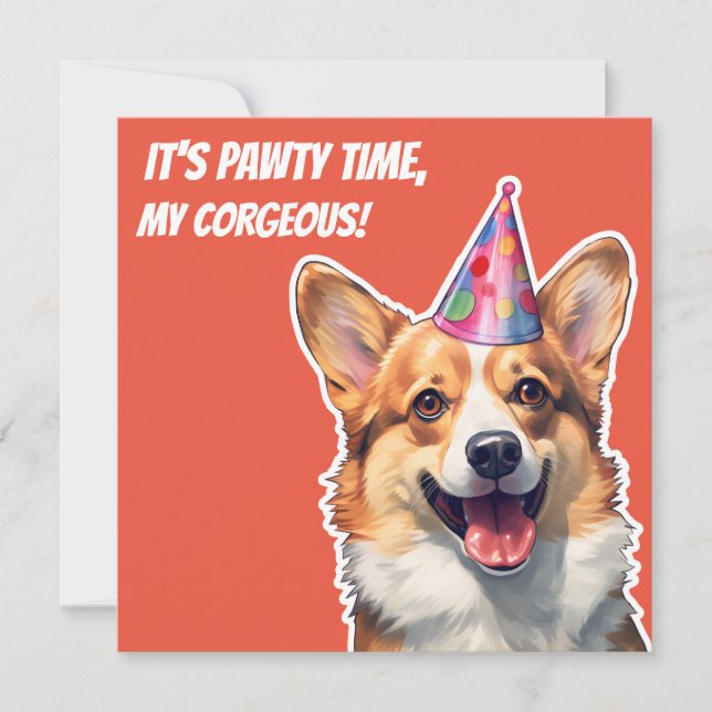 Corgi It's Birthday party time my corgeous Invitation (Front)
