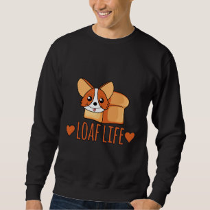 Corgi Loaf Life Sweatshirt