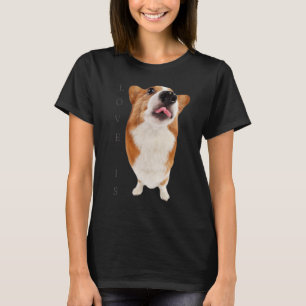Corgi Love Is Dog Mom Dad Puppy Pet Women Men Kid T-Shirt