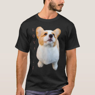Corgi Love Is Dog Mum Dad Puppy Pet Women Men Kids T-Shirt