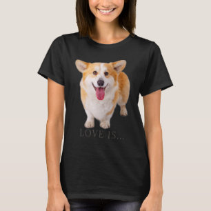 Corgi Love Is Dog Mum Dad Puppy Pet Women Men Kids T-Shirt