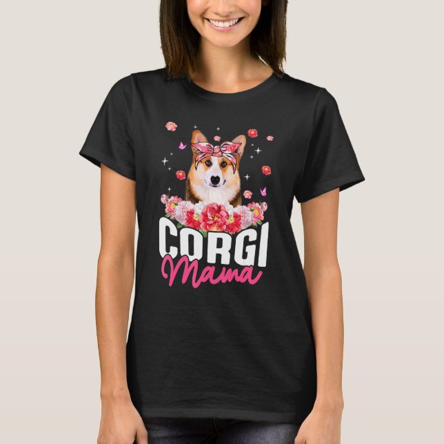 Corgi Mama Flower Bandanna Dog   Mother's Day T-Shirt (Front)