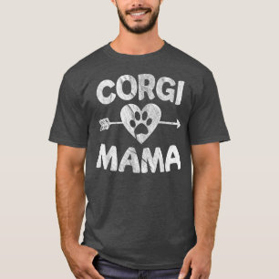 Corgi Mama Mothers Day Corgi Best Dog Mum Ever Dog T-Shirt