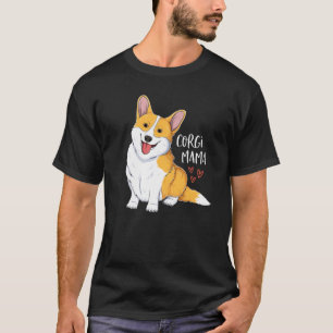Corgi Mama Women Cute Pembroke Welsh Dog Mom Girl T-Shirt