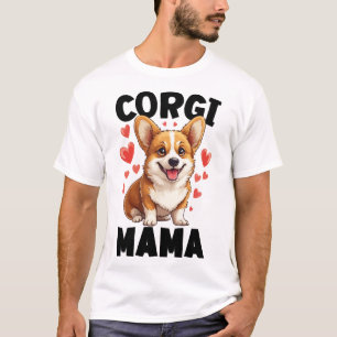Corgi Mom - Cute Corgi Mama T-Shirt