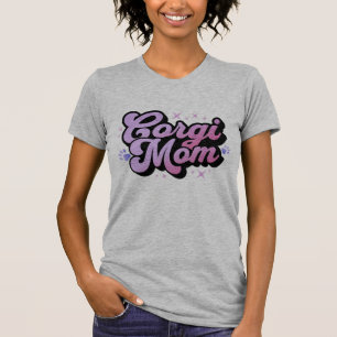 Corgi Mom! T-Shirt