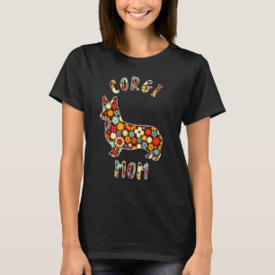 Corgi Mum Corgi Mama Dog Mum Funny Corgi Owner T-Shirt