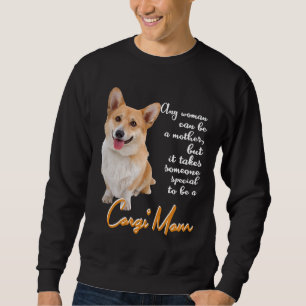 Corgi Mum Dog Corgi Sweatshirt