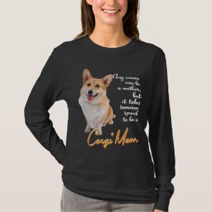 Corgi Mum Dog Corgi T-Shirt