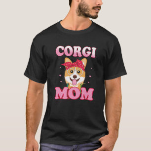 Corgi Mum For Loving Corgis Owners T-Shirt