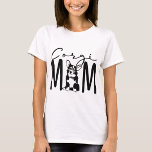Corgi Mum Puppy Cute Fun Dog Mum Love Gifts For Co T-Shirt