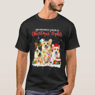 Corgi My Favourite Colour Is Christmas Lights Xmas T-Shirt