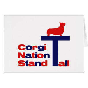 Corgi Nation Stand Tall