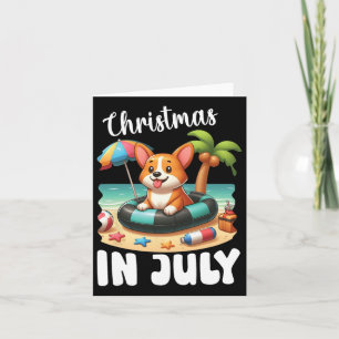 Corgi On Inflatable Boat Merry Christmas In July D Card