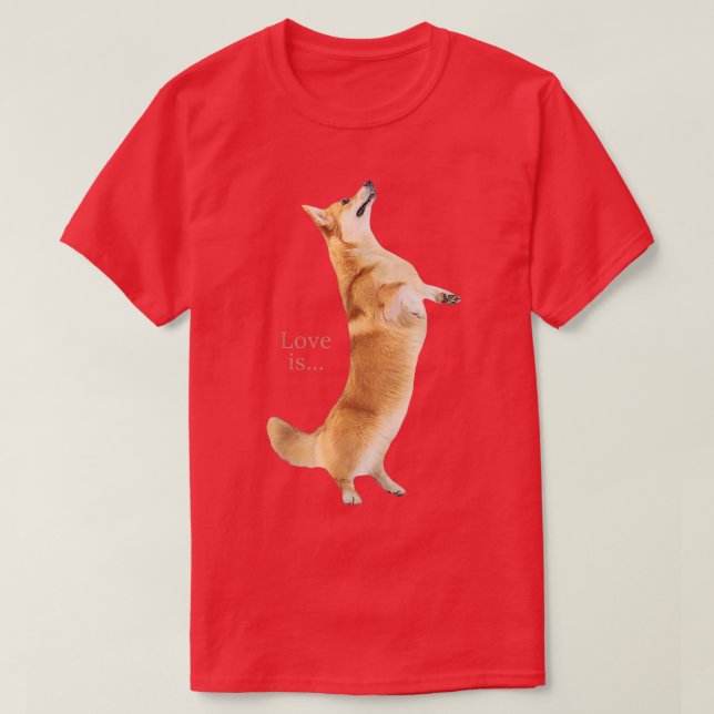 Corgi Shirt Love Is Dog Mum Dad Tee Puppy Pet Wome (Design Front)