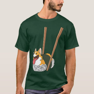 Corgi Sushi Funny Dog Sushi and Ramen Happy Corgi T-Shirt