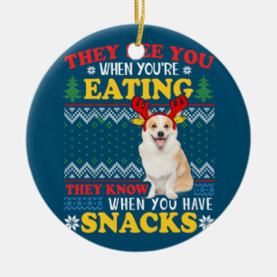 Corgi Ugly Christmas They See You're Eating Xmas Ceramic Ornament