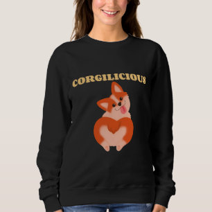 Corgilicious Cute Corgi For Dog 210 Sweatshirt
