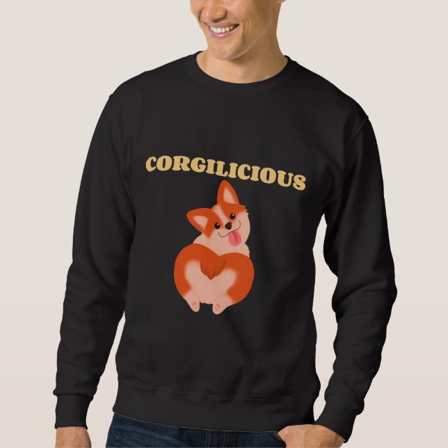 Corgilicious Cute Corgi For Dog   210 Sweatshirt (Front)