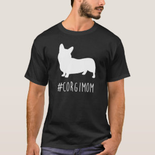 Corgimom Hashtag Corgi Mum T-Shirt