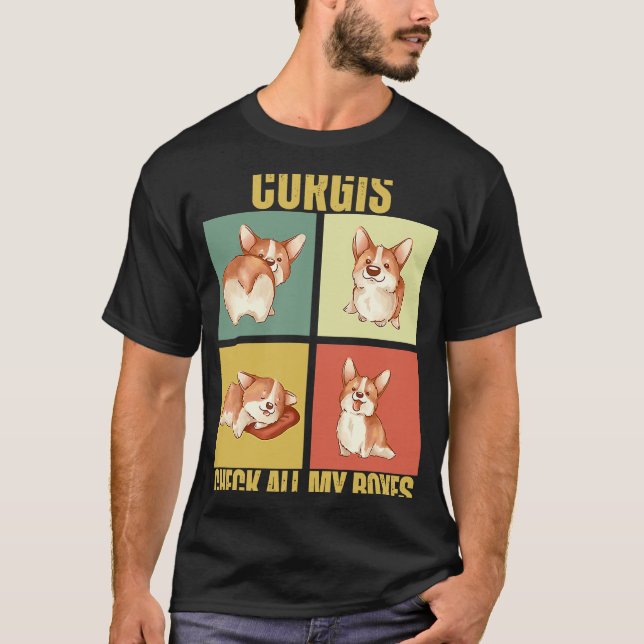 Corgis Check All My Boxes  Corgi T-Shirt (Front)