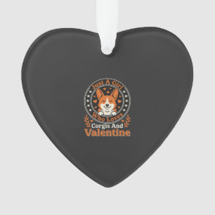 Corgis Valentine Design for Girls Who Love Corgis Ornament