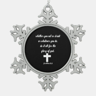 Corinthians 10:31 snowflake pewter christmas ornament