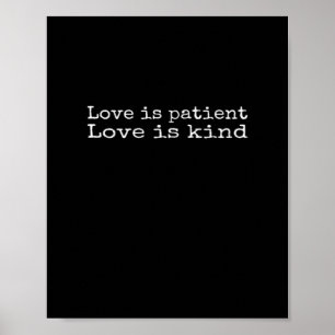 Corinthians Love Is Patient Love Is Kind Scripture Poster