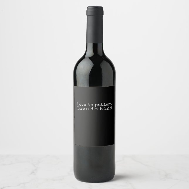 Corinthians Love Is Patient Love Is Kind Scripture Wine Label (Front)