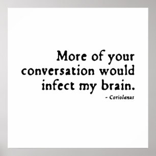 Coriolanus Insult (16thC version) Poster