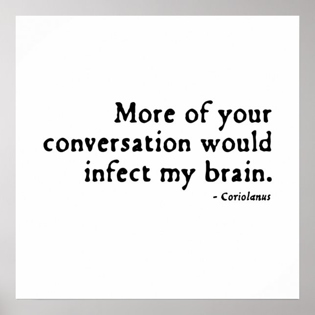 Coriolanus Insult (16thC version) Poster (Front)