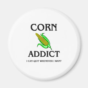 Corn Addict Magnet