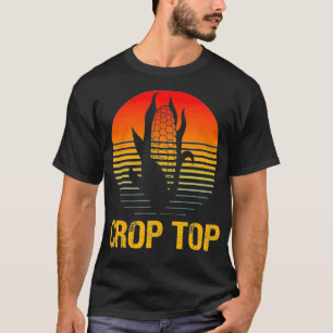 Corn Crop Top Funny Farmer Farming Corn Lover Summ