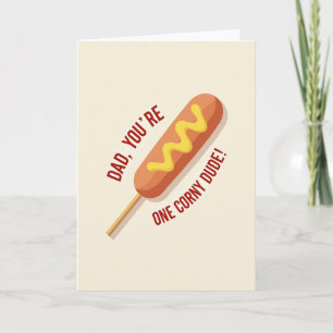 Corn Dog Sweet Fathers Day Card