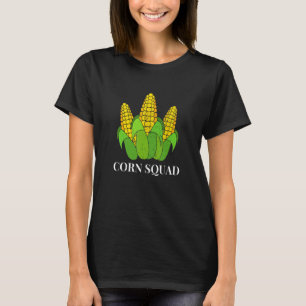 Corn Farming Corn Squad Life Cob Farmer T-Shirt