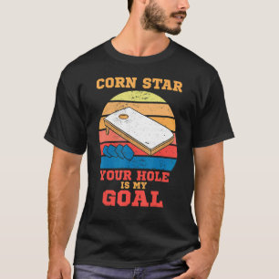 Corn Hole Player Outfit Bean Bag Quote T-Shirt
