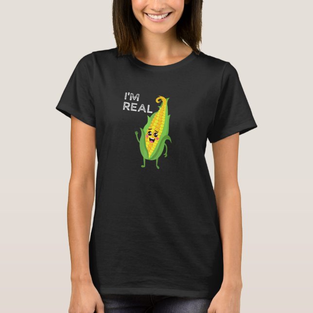 Corn Is Real A Big Lump With Knobs  Trend T-Shirt (Front)