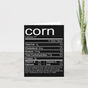 Corn Nutrition Facts Funny Food Thanksgiving Chris Card