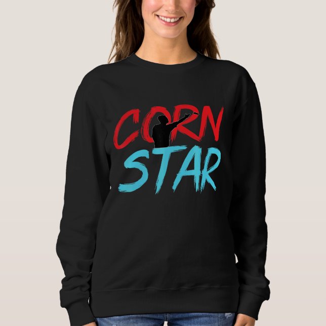Corn Star Cornhole Player Cornhole Champion Team Sweatshirt (Front)