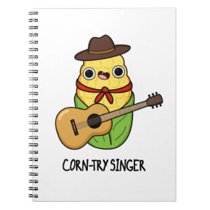Corn-try Singer Funny Corn Pun  Notebook