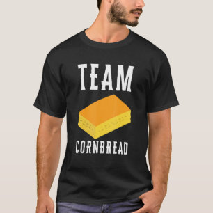 Cornbread Baking Cornmeal Muffins Batter Bread 1 T-Shirt
