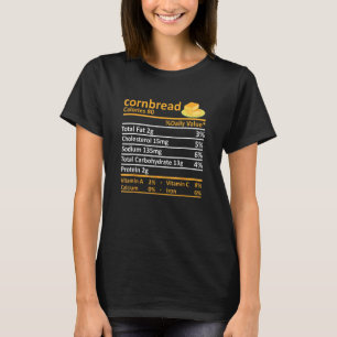 Cornbread Nutrition Food Thanksgiving Costume Chri T-Shirt