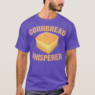 Cornbread Whisperer Baking Baker Thanksgiving Food T-Shirt