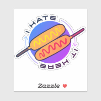 Corndog I hate it here custom cut sticker