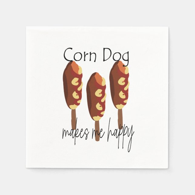 Corndog Makes Me Happy Party Napkin (Front)